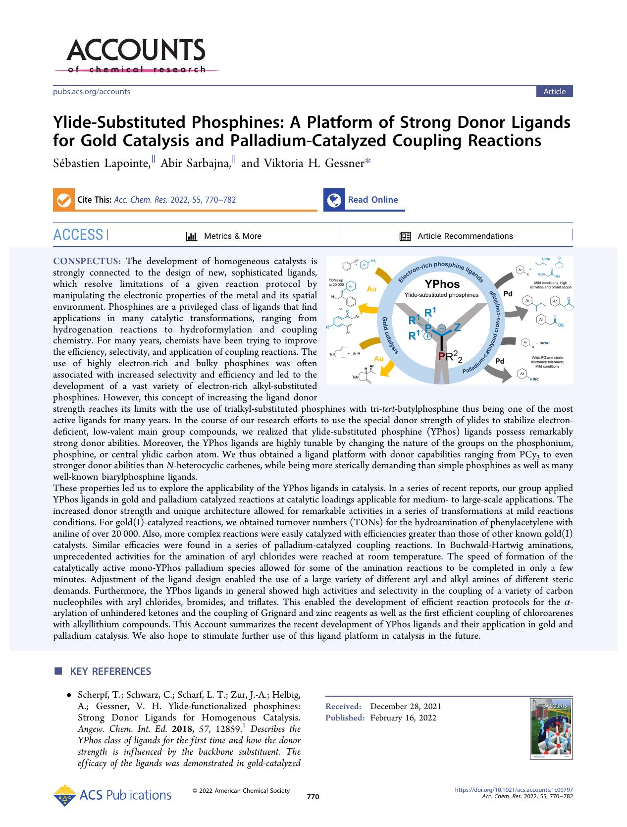 Ylide-Substituted Phosphines: A Platform of Strong Donor Ligands for Gold Catalysis and Palladium-Catalyzed Coupling Reactions by Sébastien Lapointe Abir Sarbajna and Viktoria H. Gessner