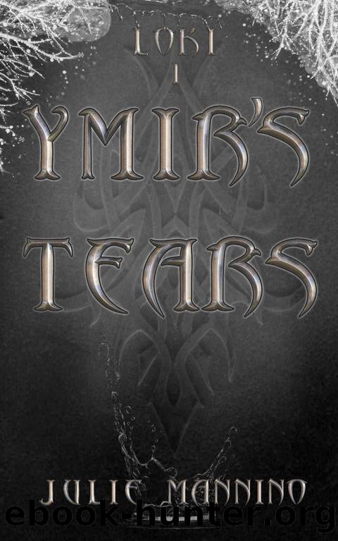 Ymir's Tears: (An MM Contemporary Fantasy Romance) by Julie Mannino