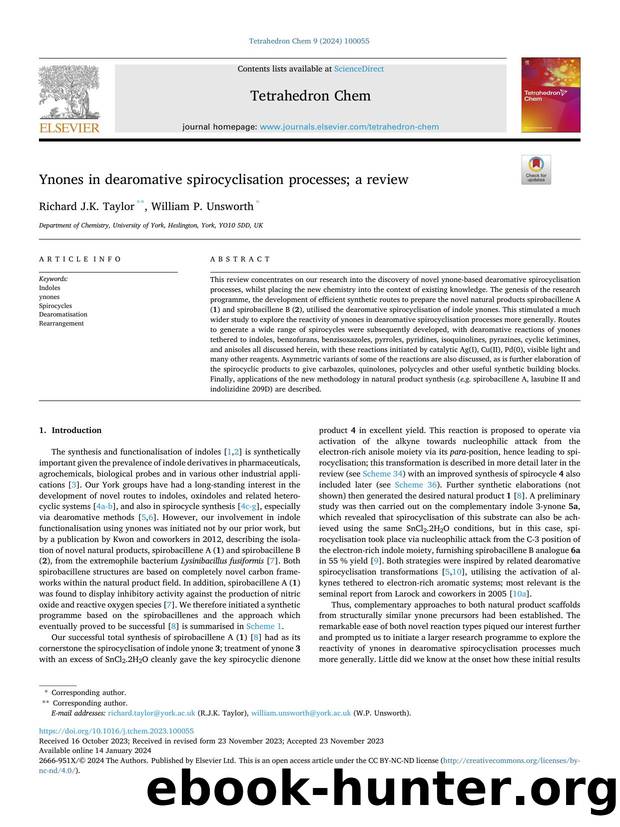 Ynones in dearomative spirocyclisation processes; a review by Richard J.K. Taylor & William P. Unsworth