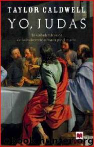 Yo, Judas by Taylor Caldwell