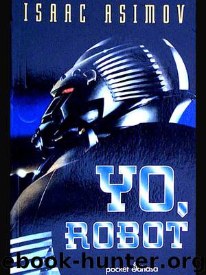 Yo, Robot(v.1)(c.2) by Isaac Asimov
