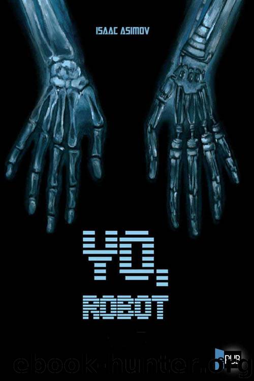 Yo, robot by Isaac Asimov