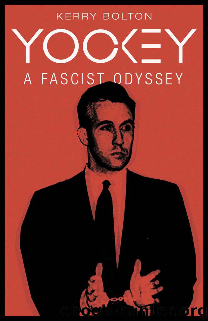 Yockey: A Fascist Odyssey by Kerry Bolton