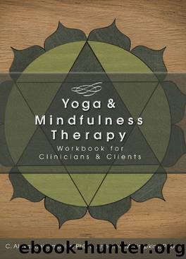Yoga & Mindfulness Therapy Workbook for Clinicians and Clients by Alex Simpkins & Annellen Simpkins