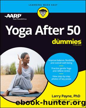 Yoga After 50 For Dummies by Larry Payne PhD