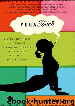 Yoga Bitch by Suzanne Morrison