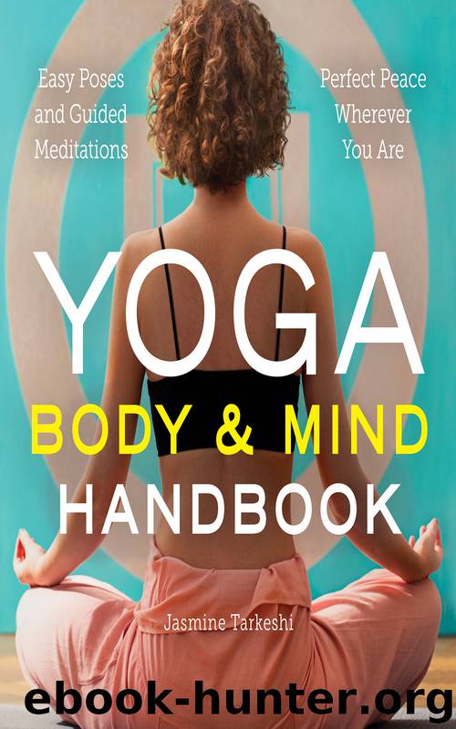 Yoga Body & Mind Handbook by Jasmine Tarkeshi