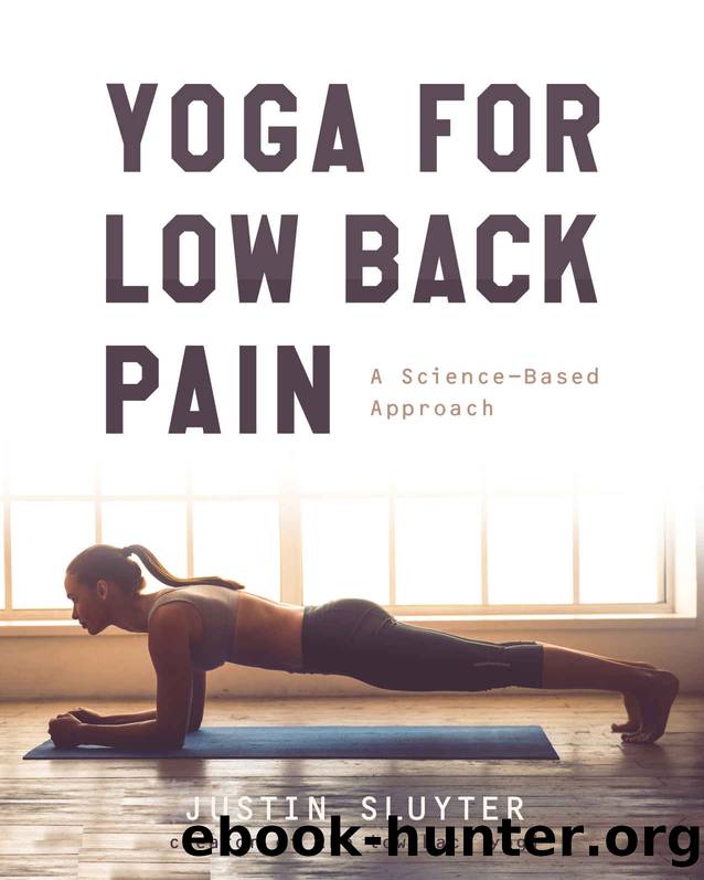 Yoga For Low Back Pain: A Science-Based Approach by Justin Sluyter