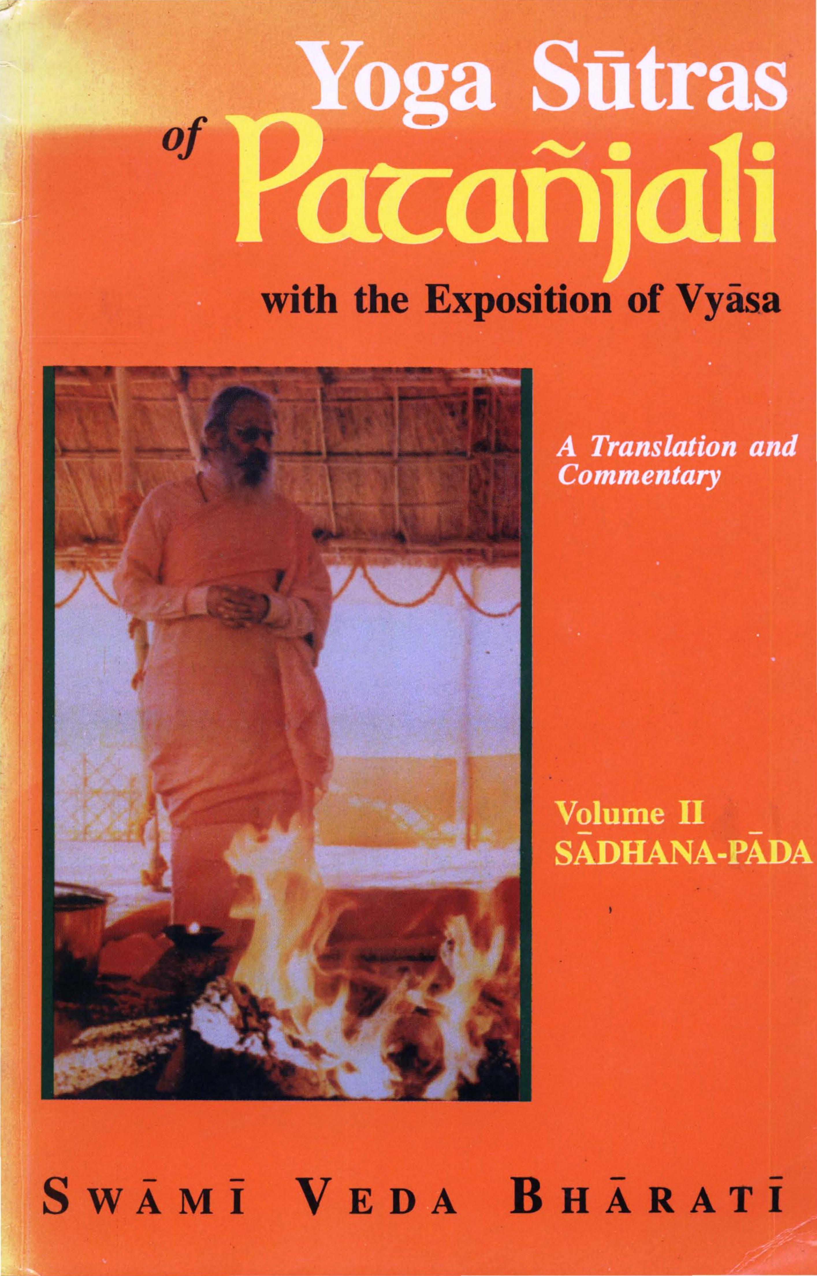Yoga Sutras of Patanjali - Vol2 Sadhana Pada by Swami Veda Bharati