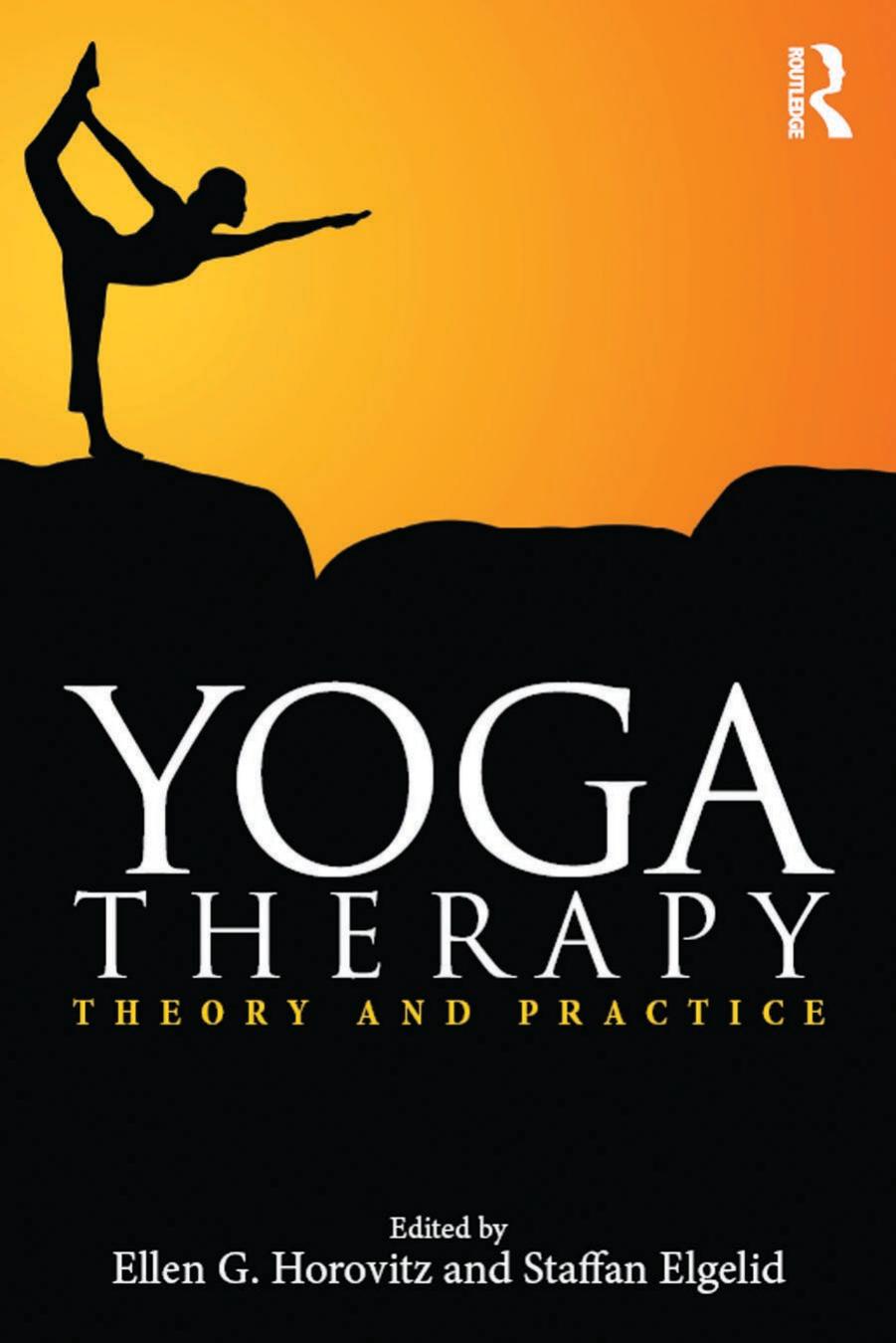 Yoga Therapy: Theory and Practice by Unknow