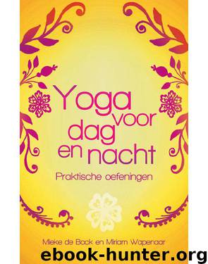 Yoga Voor Dag en Nacht by Mieke de Bock & Miriam Wapenaar