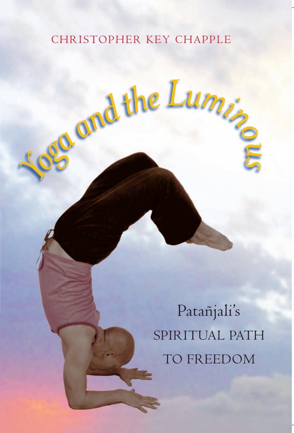 Yoga and the Luminous by careyn