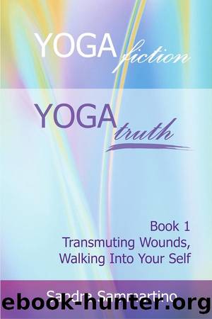 Yoga fiction Yoga truth by Sandra Sammartino