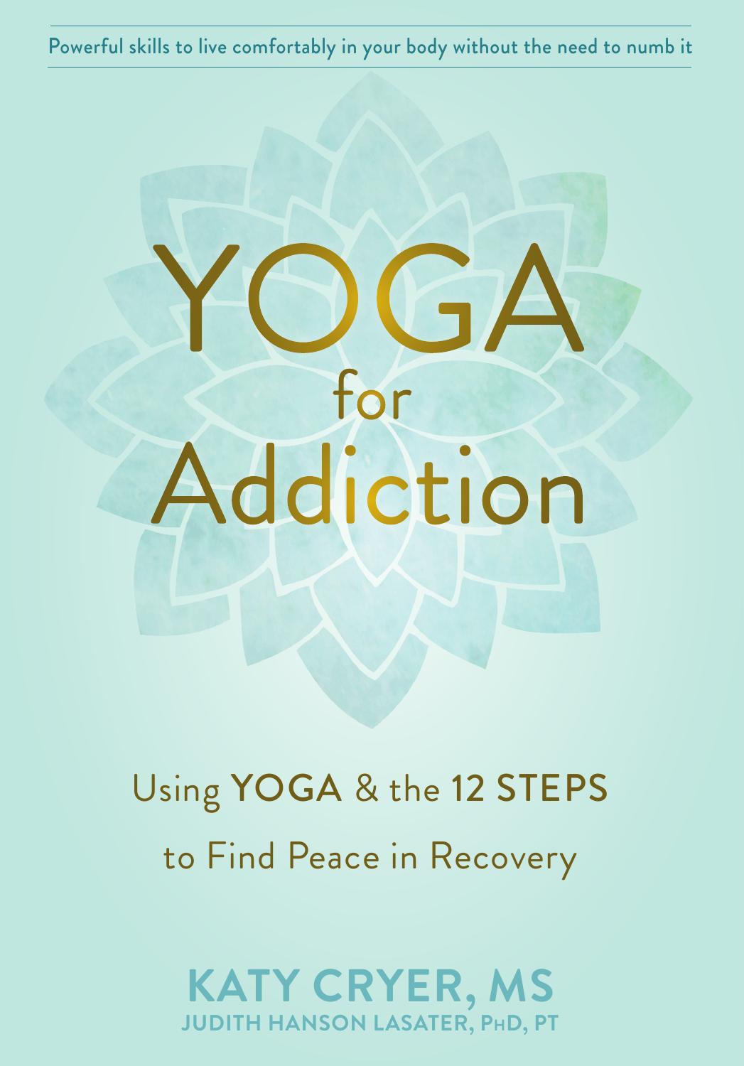 Yoga for Addiction by Katy Cryer;