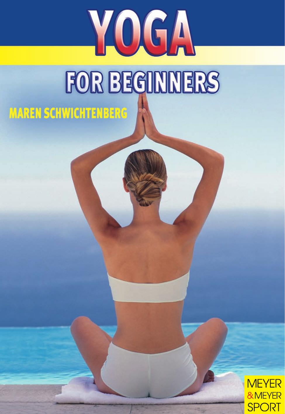 Yoga for Beginners by Schwichtenberg Maren
