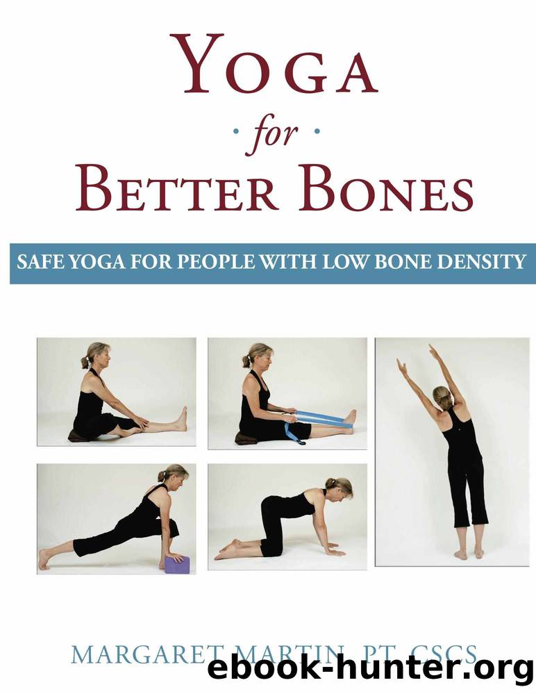 Yoga for Better Bones by Martin Margaret