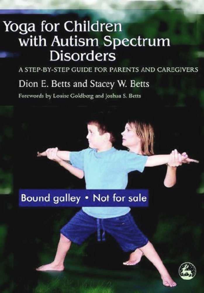 Yoga for Children With Autism Spectrum Disorders by Unknow