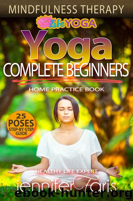 Yoga for Complete Beginners by Jennifer Faris