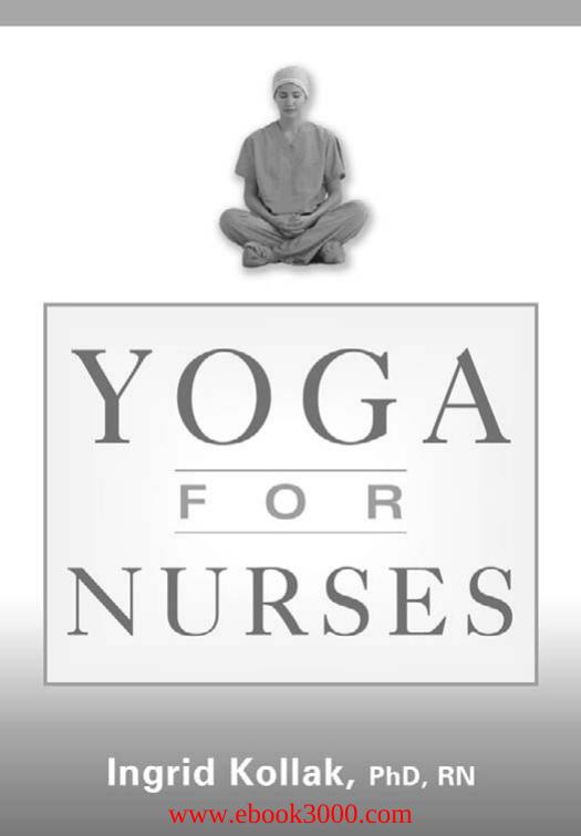 Yoga for Nurses by Unknow