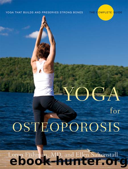 Yoga for Osteoporosis by Loren Fishman & Ellen Saltonstall