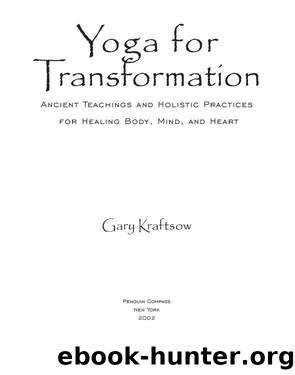 Yoga for Transformation by Gary Kraftsow