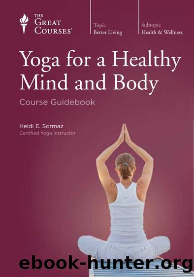 Yoga for a Healthy Mind and Body by Unknown