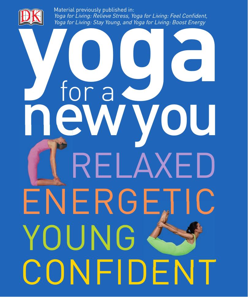 Yoga for a New You by Relaxed Energetic Young Confident