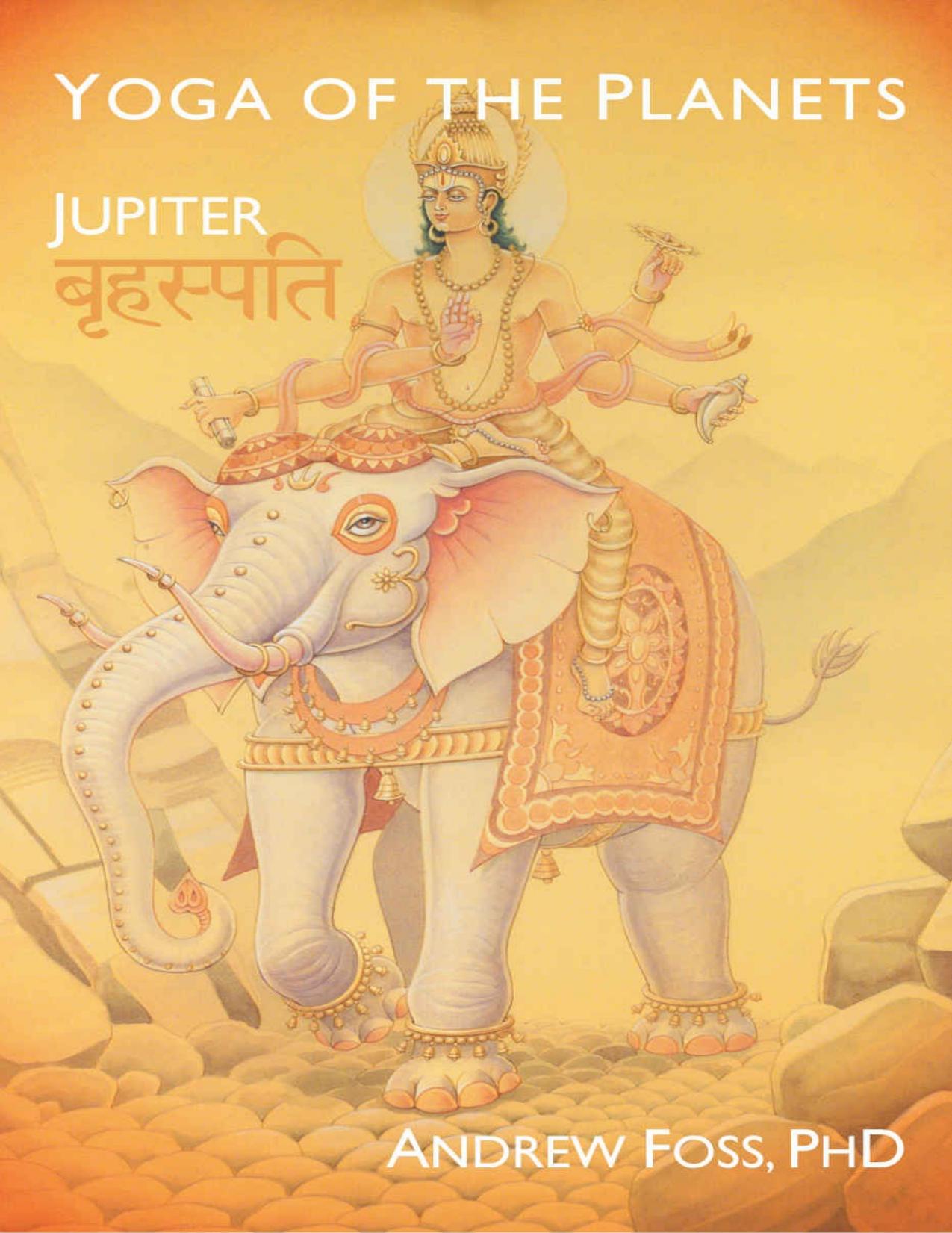 Yoga of the Planets_ Jupiter by Andrew Foss