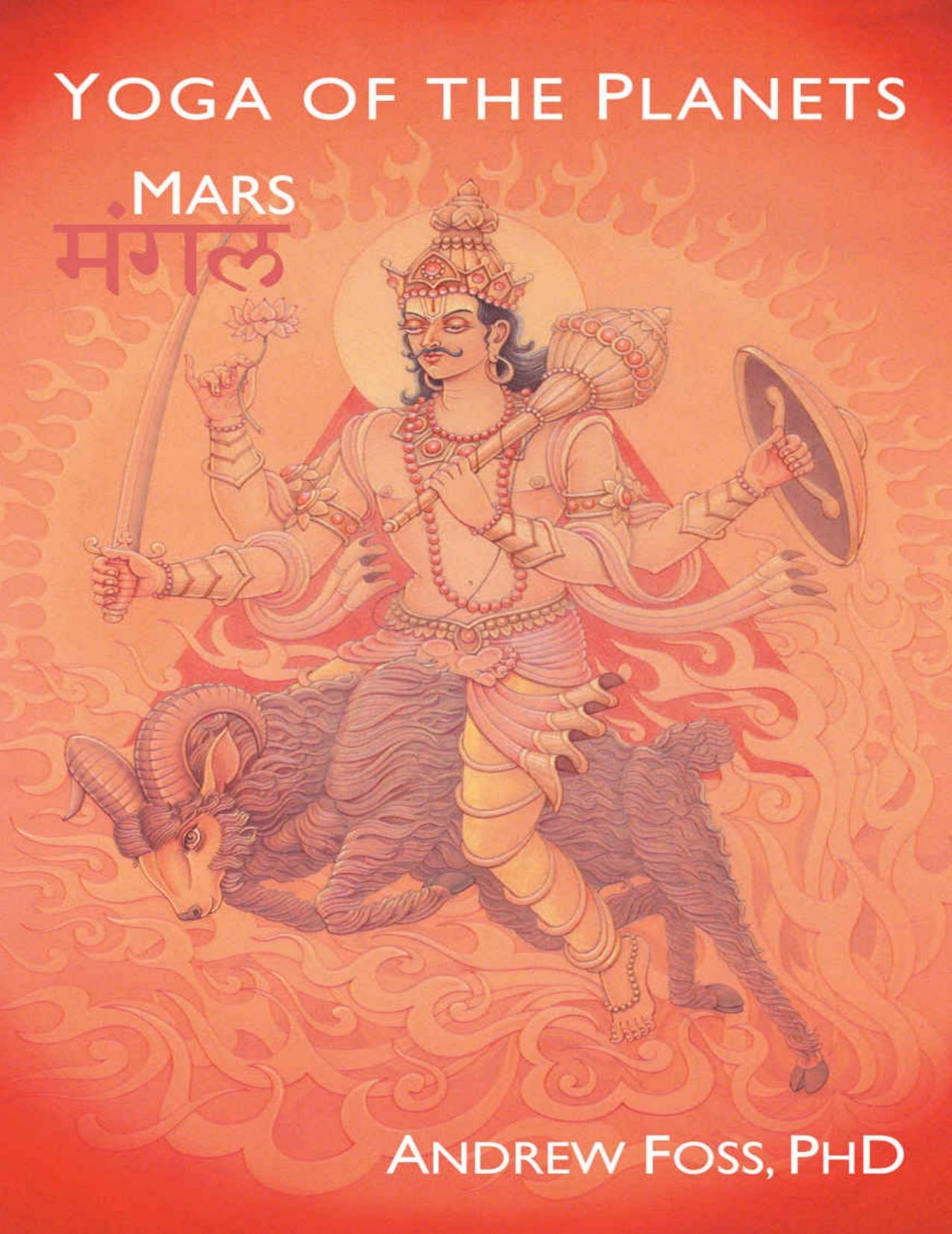 Yoga of the Planets_ Mars by Andrew Foss