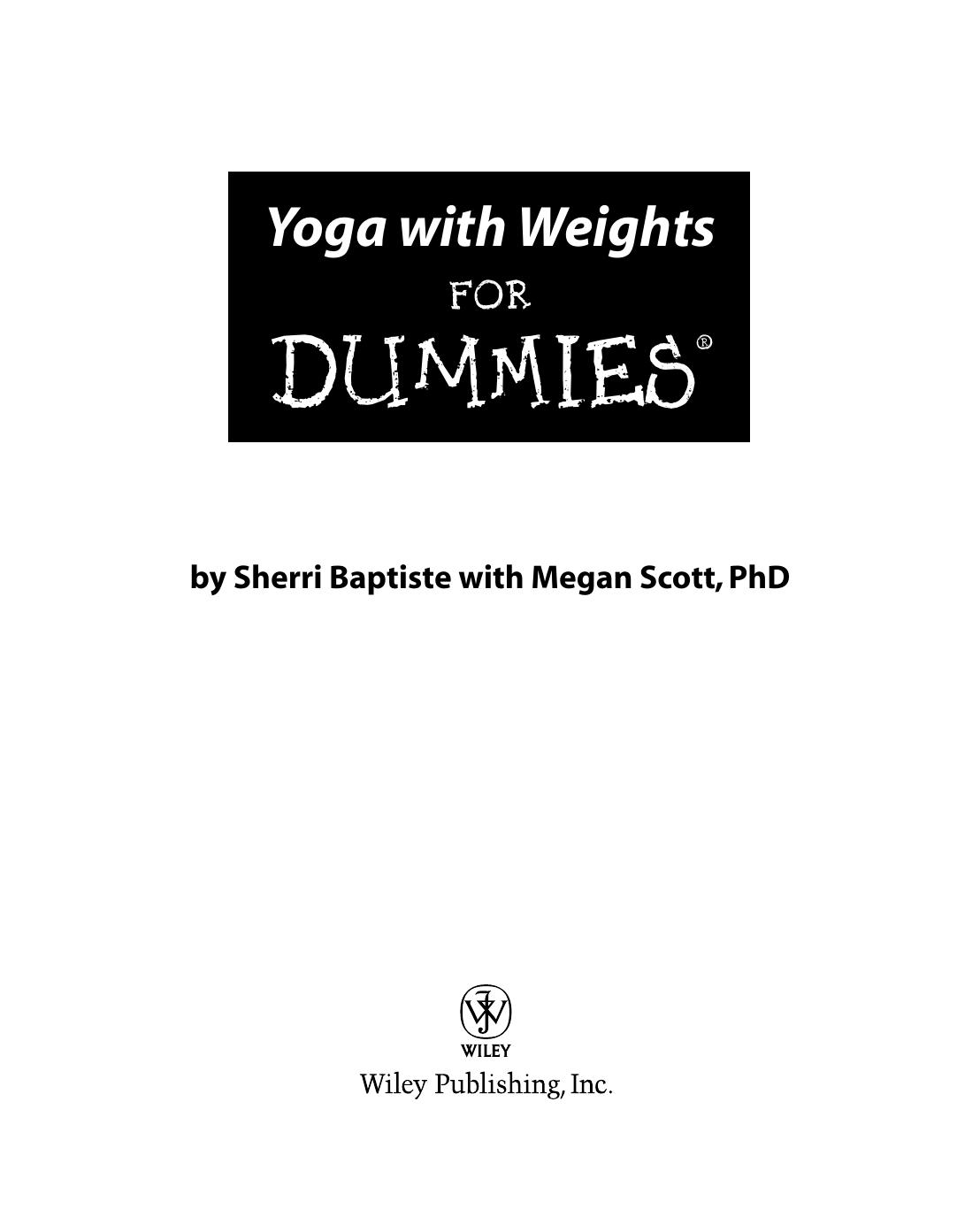 Yoga with Weights For Dummies by Sherri Baptiste with Megan Scott PhD