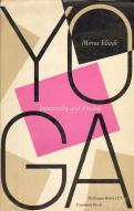 Yoga: Immortality and Freedom by Mircea Eliade