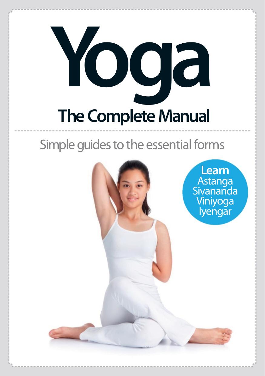 Yoga: The Complete Manual (Simple Guide to the Essential Forms) (repost) by Unknow
