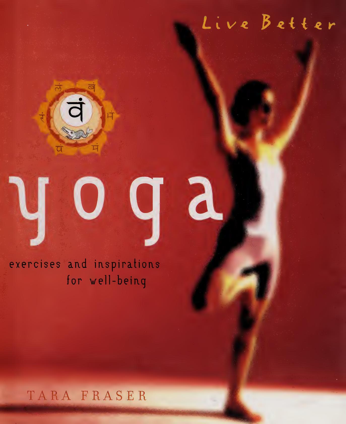 Yoga. Exercises and Inspirations for Well-being by Tara Fraser