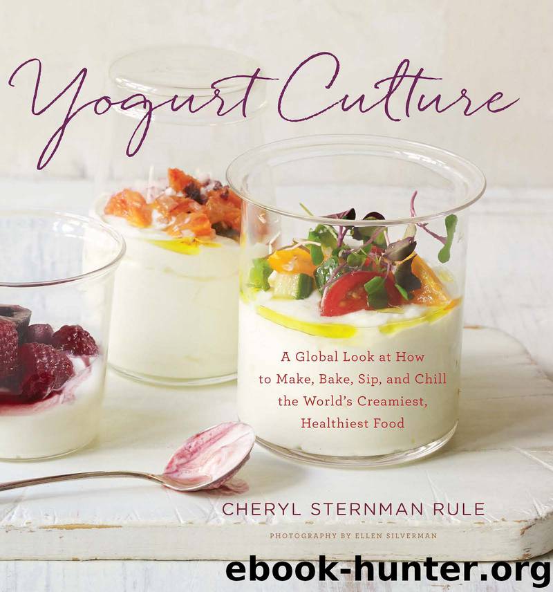 Yogurt Culture by Cheryl Sternman Rule