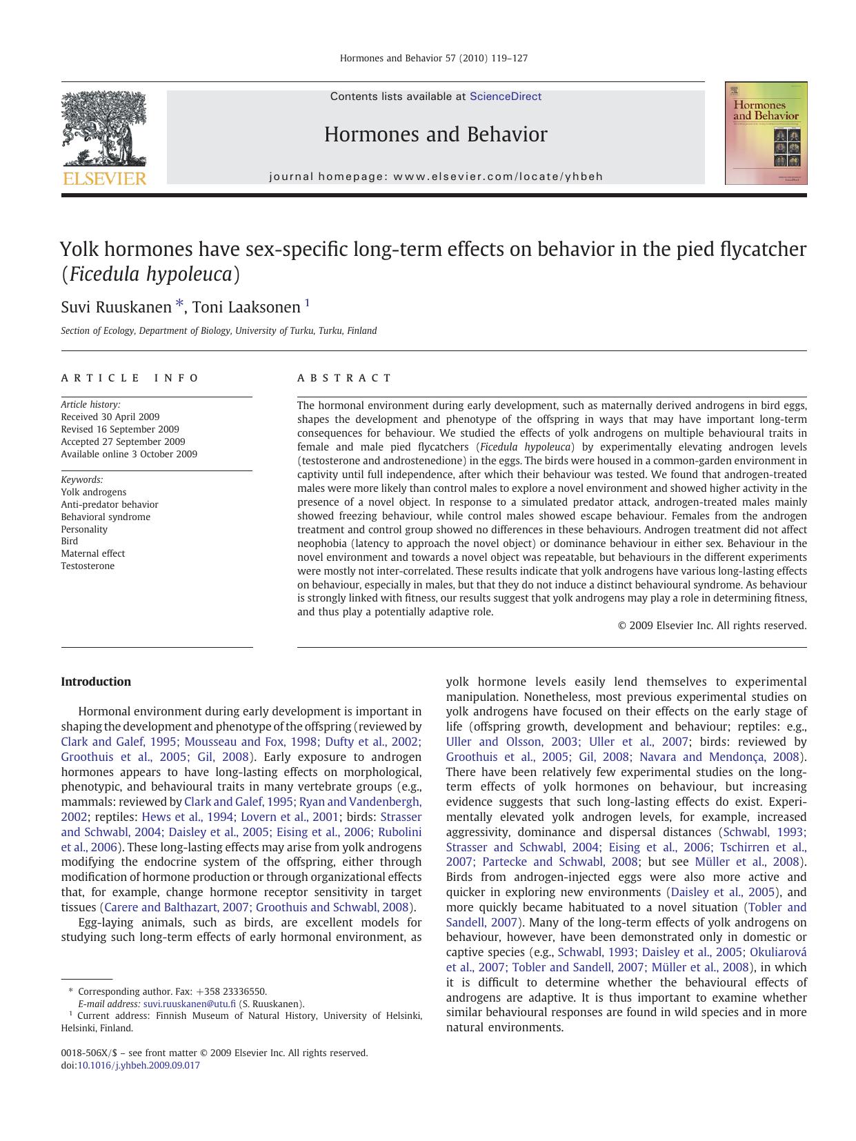Yolk hormones have sex-specific long-term effects on behavior in the pied flycatcher (Ficedula hypoleuca) by Suvi Ruuskanen; Toni Laaksonen