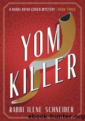 Yom Killer by Ilene Schneider