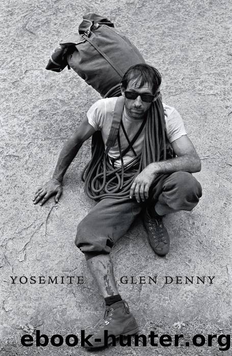 Yosemite In the Sixties by Yvon Chouinard