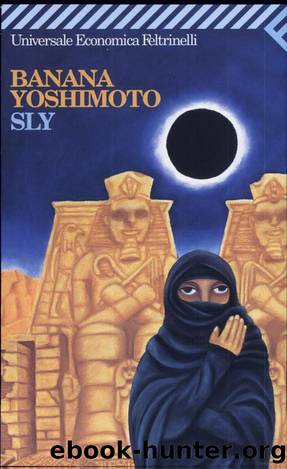 Yoshimoto Banana - 1996 - Sly by Yoshimoto Banana