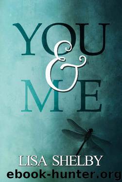 You & Me (You & Me Series Book 1) by Lisa Shelby