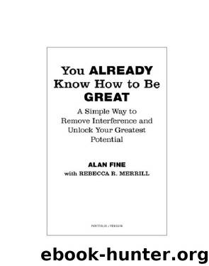 You Already Know How to Be Great by Fine Alan; Merrill Rebecca R