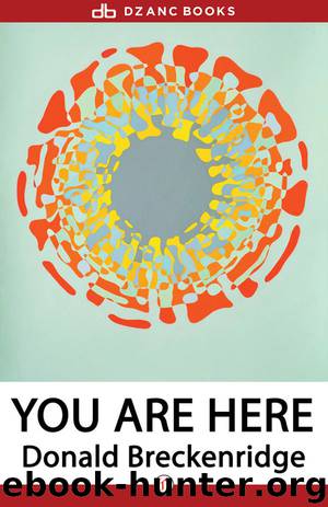 You Are Here by Donald Breckenridge