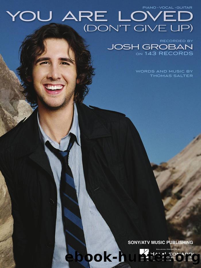 You Are Loved (Don't Give Up) Sheet Music by Josh Groban