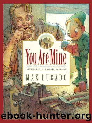 You Are Mine by Max Lucado
