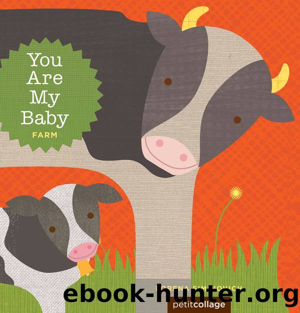 You Are My Baby: Farm by Lorena Siminovich