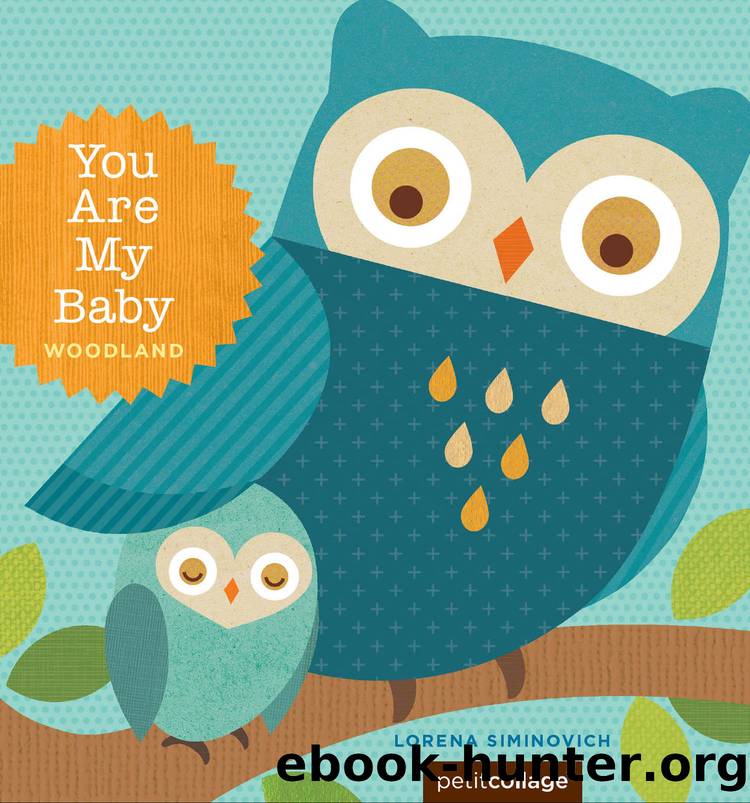 You Are My Baby: Woodland by Lorena Siminovich
