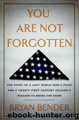 You Are Not Forgotten by Bryan Bender