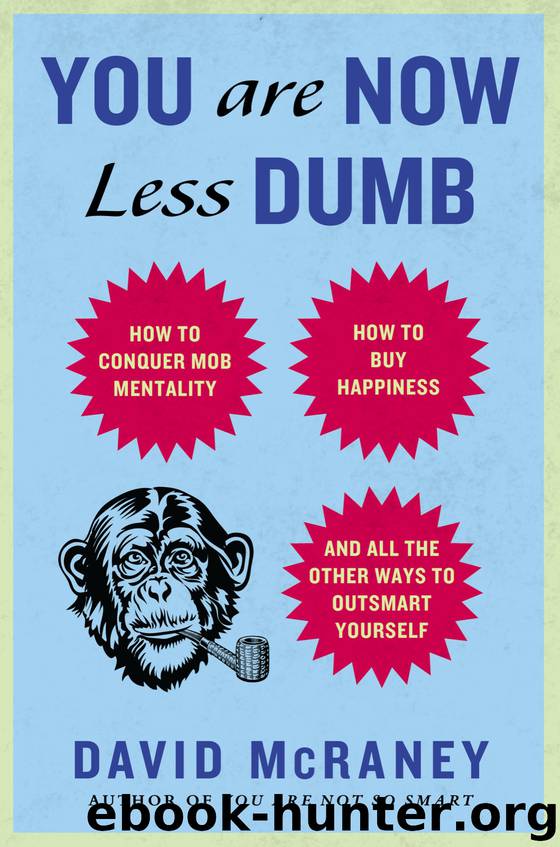 You Are Now Less Dumb by David McRaney