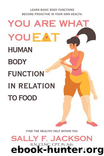 You Are What You Eat by Sally F. Jackson