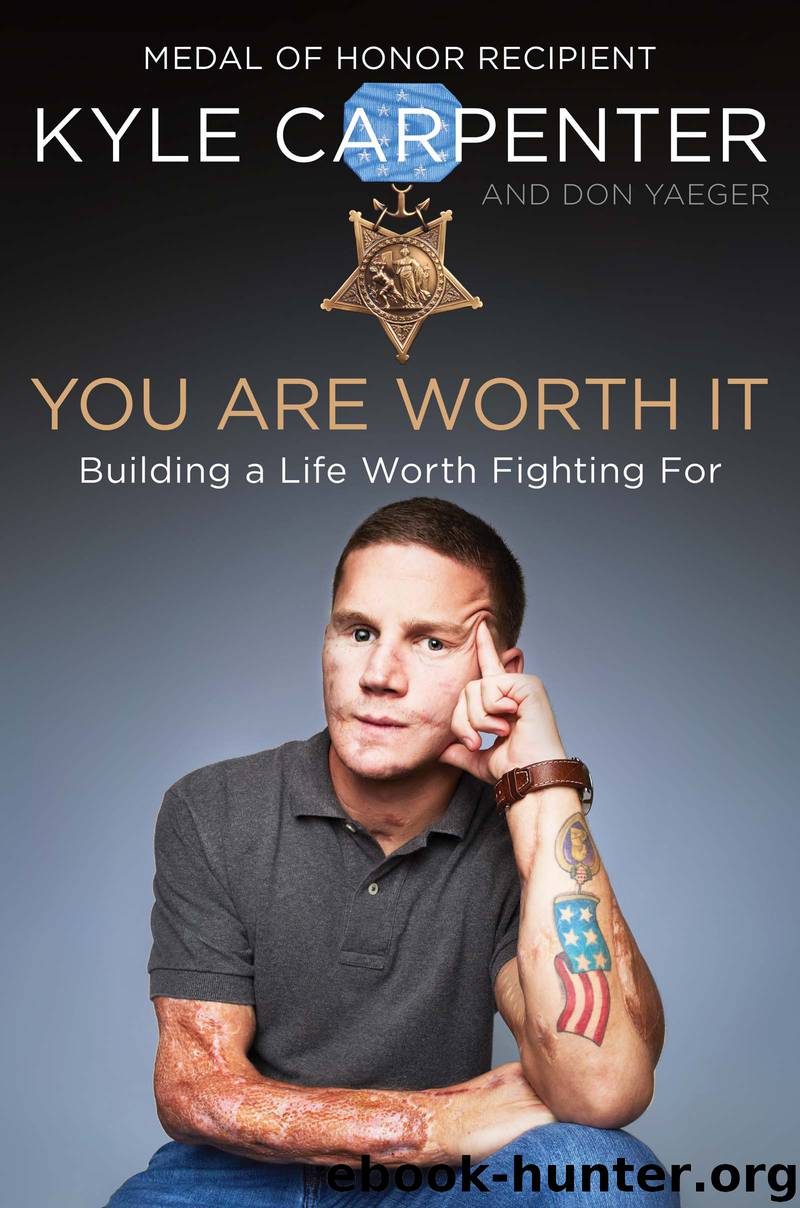 You Are Worth It by Kyle Carpenter