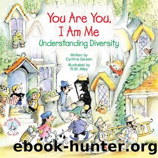 You Are You, I Am Me by R. W. Alley